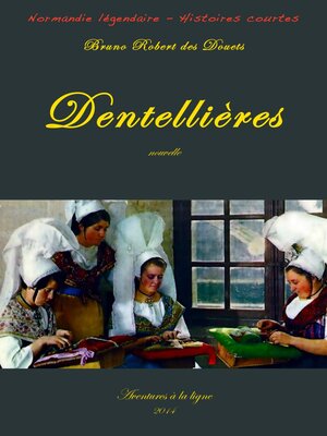 cover image of Dentellières
